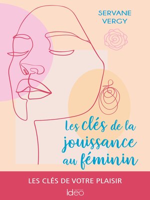 cover image of Les clés de la jouissance au féminin
